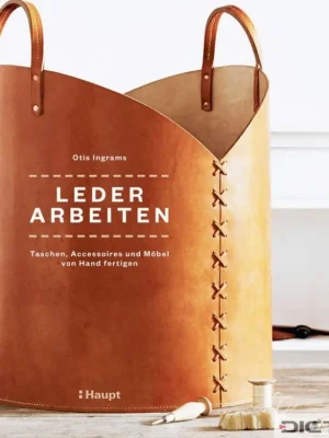 Lederarbeiten - Taschen, Accessoires und Möbel von Hand fertigen Horká Nabídka