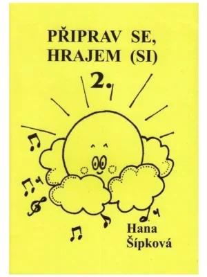 Připrav se, hrajem (si) 2 - Hana Šípková Nová Kolekce