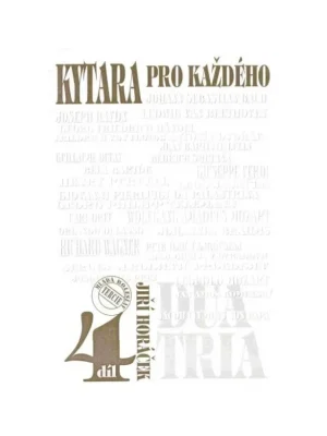 Jiří Horáček - Kytara pro každého 4, dua a tria Cenově Výhodný