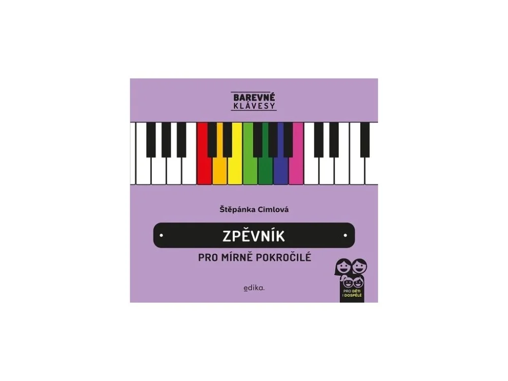 Zpěvník pro mírně pokročilé - barevné klávesy Nízká Cena