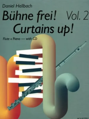 Časově Omezené Bühne Frei Curtains Up - Vol. 2 pro příčnou flétnu a klavír - Daniel Hellbach