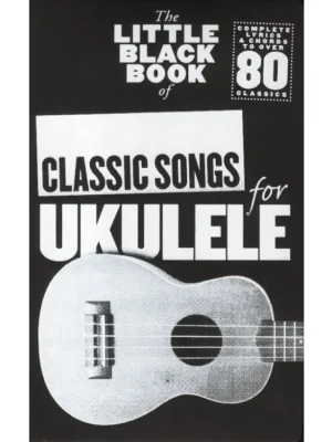 Noty pro ukulele The Little Black Book of Classic Songs for Ukulele Značkový