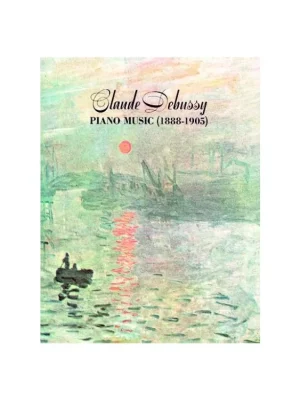Vysoce Kvalitní Noty pro piano Claude Debussy Piano Music 1888 - 1905