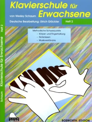 Nejlepší Volba KLAVIERSCHULE FÜR ERWACHSENE: 2 NOTY NA SÓLO KLAVÍR)