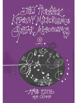 Poslední Šance Jiří Horáček - Kytarový mikrokosmos 2