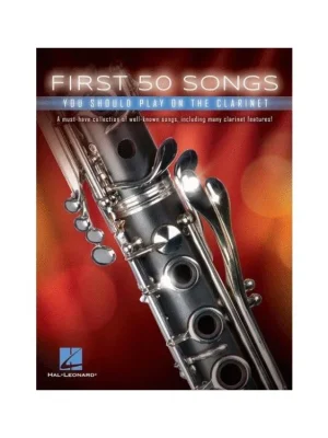 Cenový Hit Noty na klarinet -First 50 Songs You Should Play On Clarinet