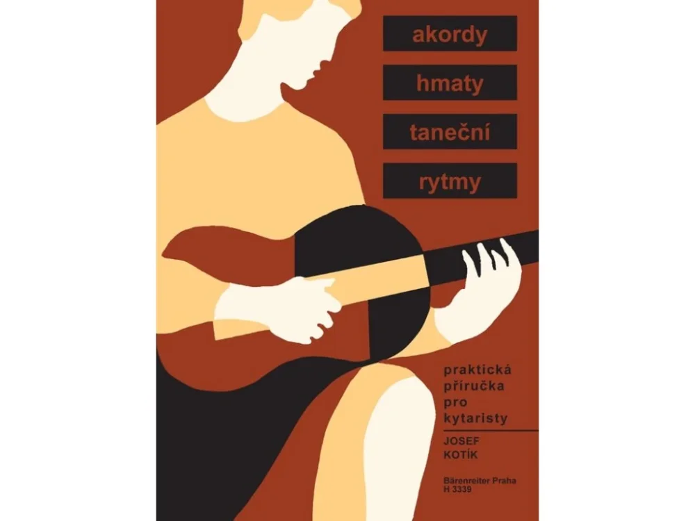 Josef Kotík - Praktická příručka pro kytaristy Časově Omezené
