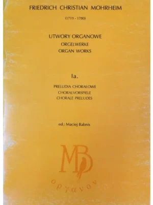 Chorale Preludes - Friedrich Christian Mohrheim Akční Cena