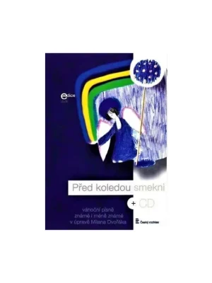 Před koledou smekni + CD - Milan Dvořák Tovární Cena