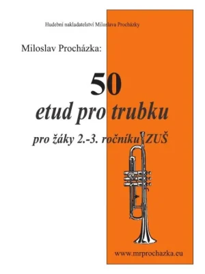 50 etud pro trubku - Miloslav Procházka Vrácení Zdarma