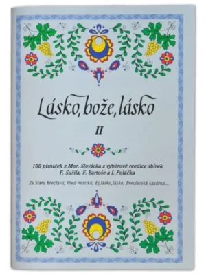 Odeslání Ihned Lásko, bože, lásko II - 100 lidových písní