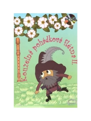 Kouzelná pohádková flétna 2 + CD Finální Výprodej
