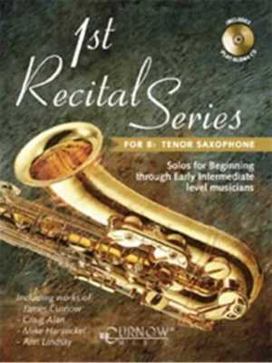 1st Recital Series for Bb Tenor Saxophone + CD Přímo Od Výrobce