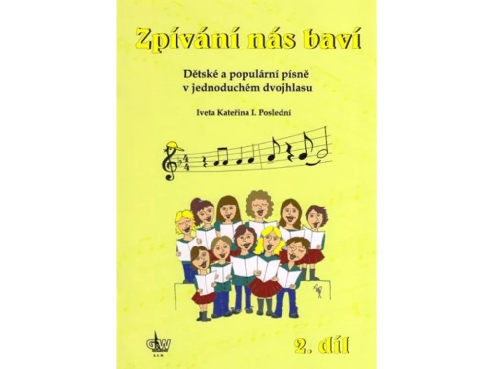 Zpívání nás baví 2 + CD Autentický