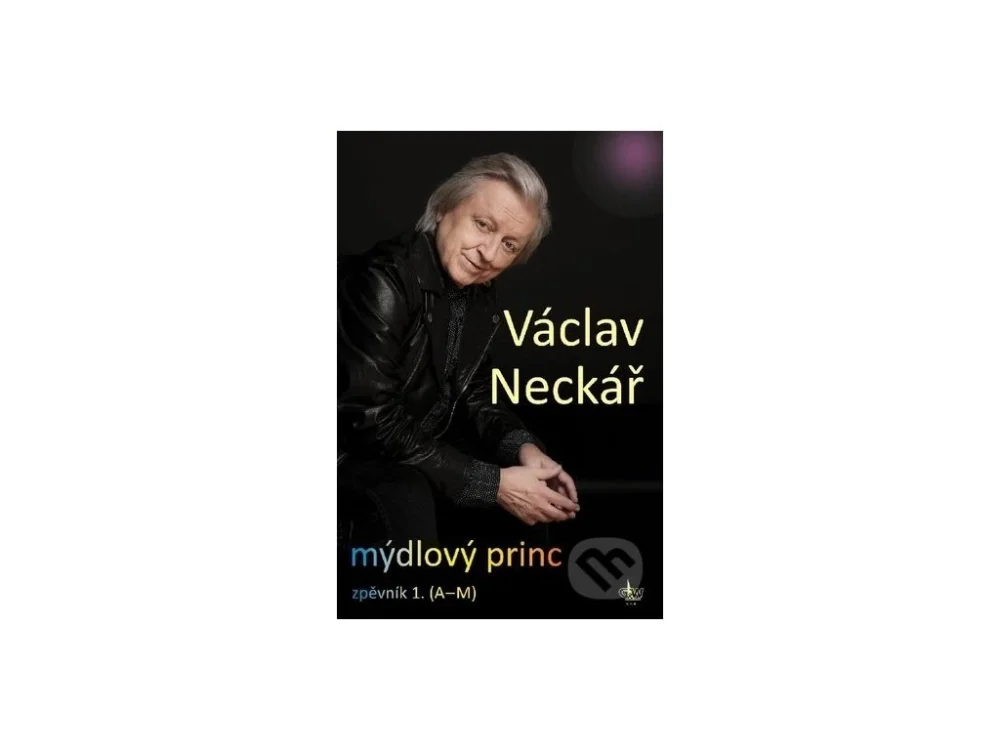 Václav Neckář - Mýdlový princ - zpěvník 1 Finální Výprodej