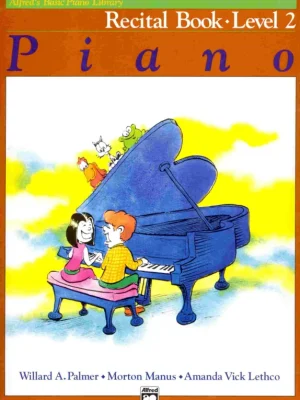 Nejprodávanější Alfred's Basic Piano Library - Recital Book 2 / sólo klavír