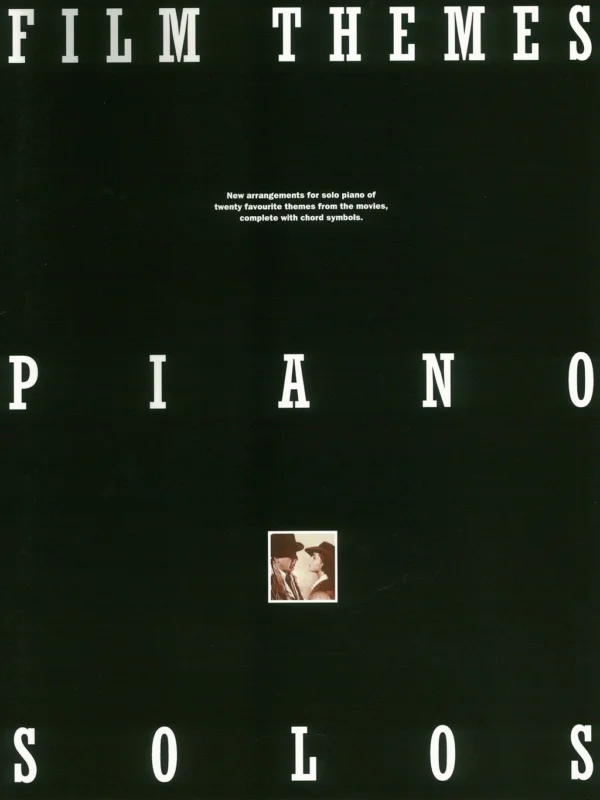 FILM THEMES - PIANO SOLOS / 20 nových aranžmá pro sólo klavír včetně akordových značek Rychlé Dodání