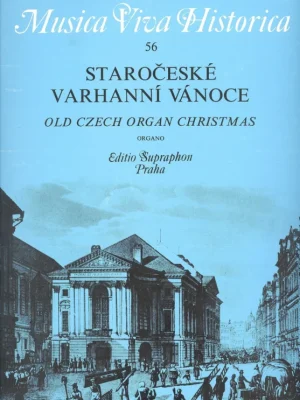 Vrácení Zdarma Staročeské varhanní vánoce - 11 českých vánočních skladeb pro varhany