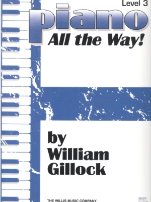 Piano All the Way! by William Gillock - Level 3 Akční Cena