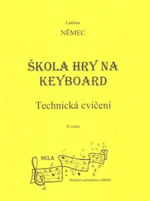Škola hry na keyboard - technická cvičení / Ladislav Němec Omezená Nabídka
