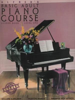 Alfred´s Basic Adult Piano Course 1 / škola hry na klavír pro dospělé Zlevněný