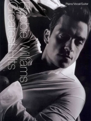 Rychlé Dodání Robbie Williams: Greatest Hits - klavír/zpěv/kytara