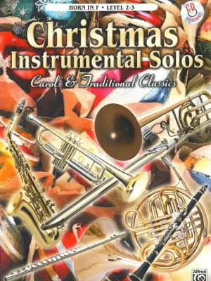 Nejlepší Volba Christmas Instrumental Solos: Carols & Classics + CD / lesní roh (horn in F)