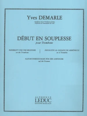 Demarle: DÉBUT EN SOUPLESSE (Flexibilita to začátečníka) / trombon (pozoun) Autentický