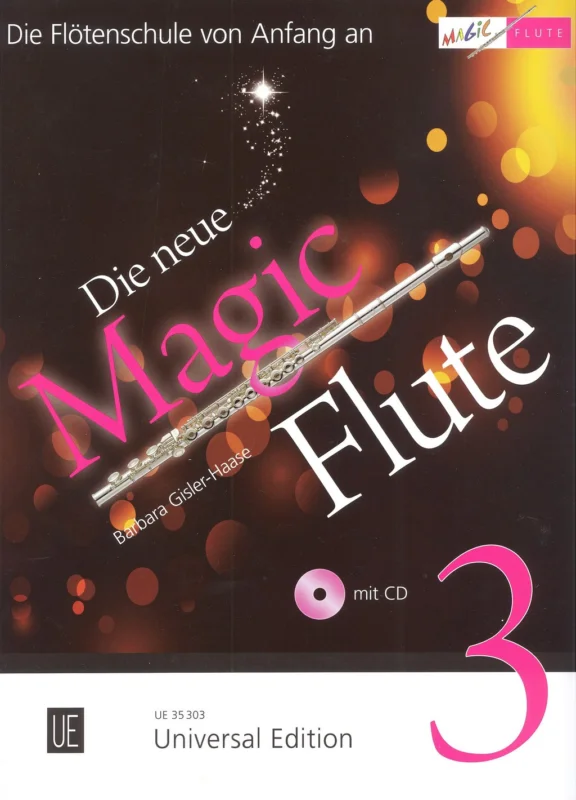 Přímo Od Výrobce Die Neue Magic Flute 3 + CD / škola hry na příčnou flétnu