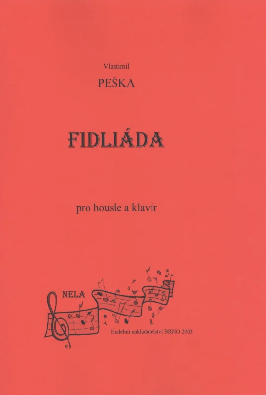 Bezpečná Platba FIDLIÁDA pro housle & klavír - Vlastimil Peška