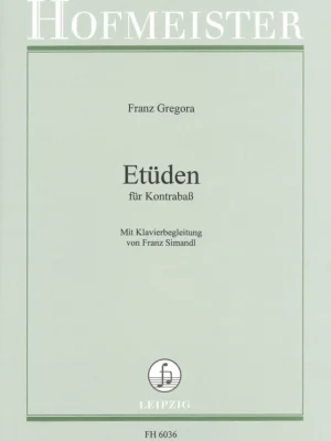 GREGORA FRANZ: ETUEDEN fur Kontrabass / kontrabas a klavír Bezpečná Platba