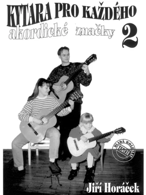 Kup Teď Kytara pro každého 2 (akordické značky) - škola hry na kytaru