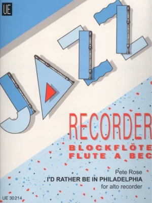 Jazz Recorder: I'd rather be in Philadelphia by Pete Rose / altová zobcová flétna Poslední Šance