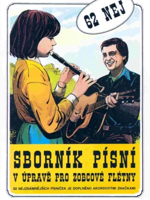 SBORNÍK PÍSNÍ 1 (62 skladeb) v úpravě pro zobcovou flétnu zpěv/akordy Časově Omezené