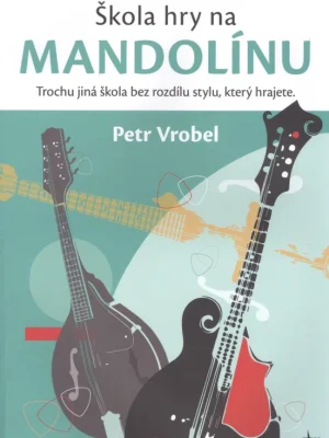 Expresní Doručení Škola hry na mandolínu - Petr Vrobel