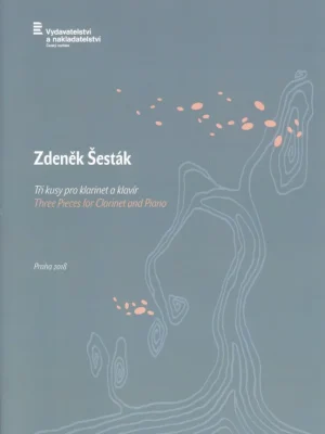 Zdeněk Šesták: Tři kusy pro klarinet a klavír Finální Výprodej