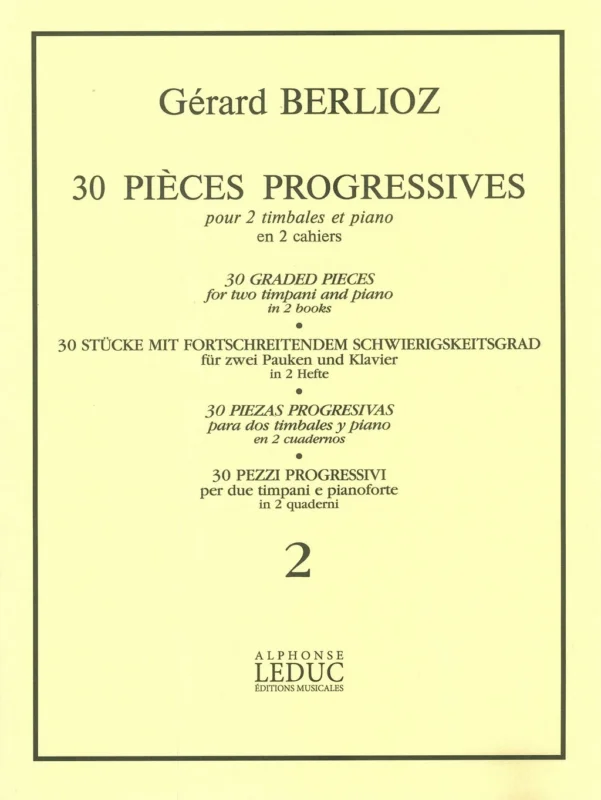 Vysoce Kvalitní Berlioz: 30 PIECES PROGRESSIVES 2 (16-30) / dva tympány a klavír
