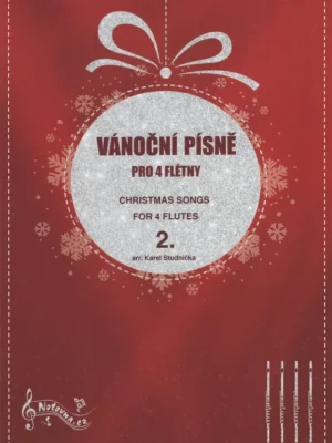 Výprodej Vánoční písně2 / šest skladeb pro čtyři příčné flétny