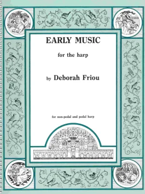 Výprodej EARLY MUSIC for the HARP by Deborah Friou