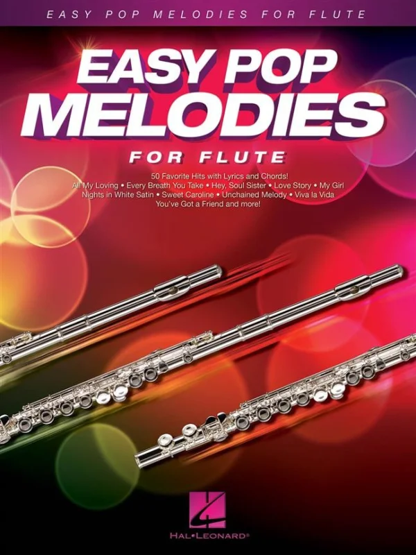 Vysoce Kvalitní EASY POP MELODIES for Flute / 50 populárních hitů pro příčnou flétnu