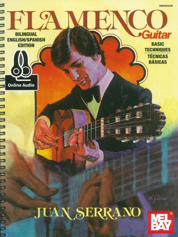 Vysoce Kvalitní Flamenco Guitar BasicTechniques by Juan Serrano + Audio Online / kytara + tabulatura