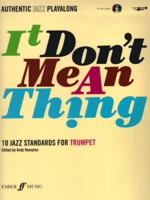Aktuální It Don't Mean a Thing + CD / trumpeta - 10 jazzových standardů
