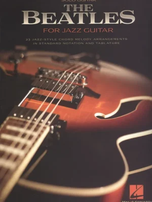 Must-Have The BEATLES for Jazz Guitar / kytara + tabulatura