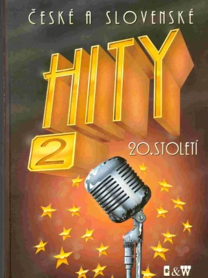 Ověřený ČESKÉ A SLOVENSKÉ HITY 20. STOLETÍ 2 - 100 písní zpěv/akordy
