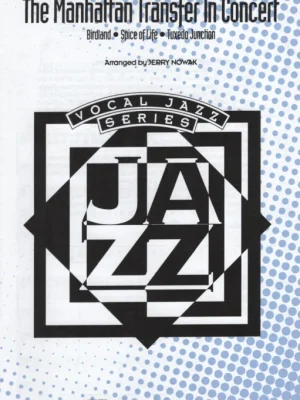 Levný The Manhattan Transfer in Concert (Medley) / SATB + klavír