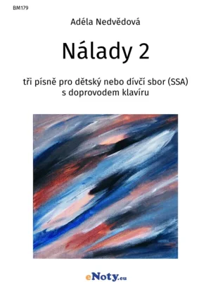 Super Cena Nálady 2 - tři písně pro dětský nebo dívčí sbor (SSA) a klavír