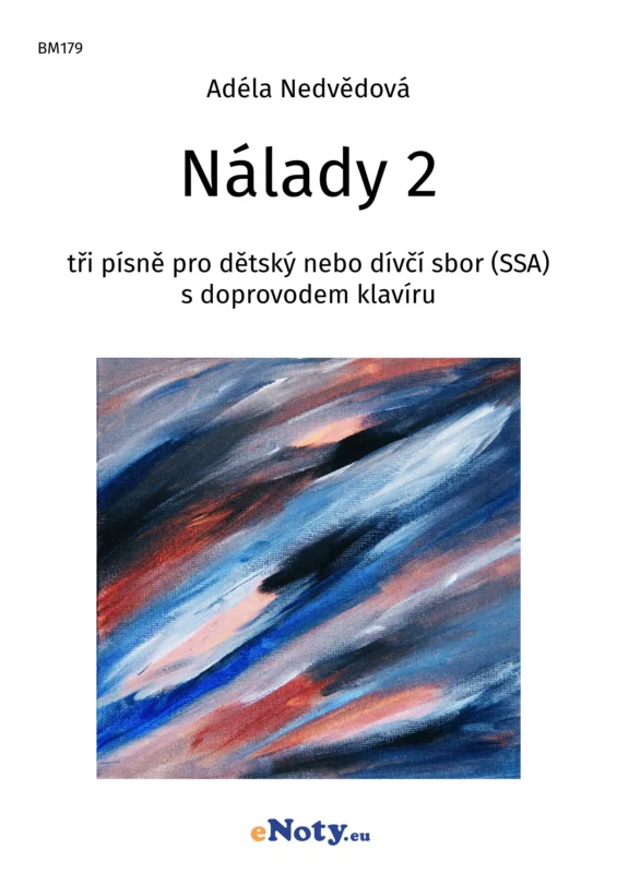 Super Cena Nálady 2 - tři písně pro dětský nebo dívčí sbor (SSA) a klavír