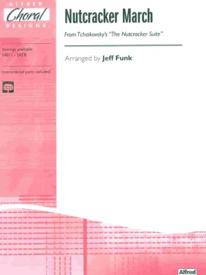 Nutcracker March (from Nutckracker Suite) / SATB* a cappella Ověřený