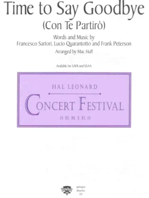 TIME TO SAY GOODBYE / SATB* Pouze Dnes