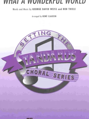 Objednat Nyní WHAT A WONDERFUL WORLD / SATB* a cappella